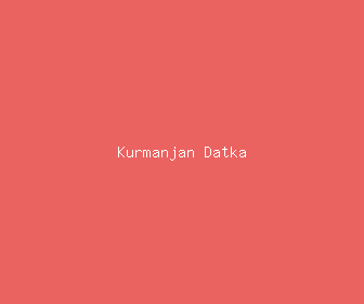 kurmanjan datka meaning, definitions, synonyms